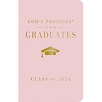 God's Promises for Graduates: Class of 2024 - Pink NKJV: New King James Version God's Promises for Graduates: Class of 2024 - Pink NKJV: New King James Version Hardcover