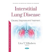 Interstitial Lung Disease: Causes, Diagnosis and Treatment