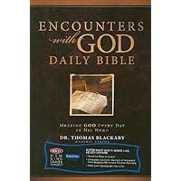 Encounters with God Daily Bible: King James Version, Meeting God Every Day in His Word Encounters with God Daily Bible: King James Version, Meeting God Every Day in His Word Paperback