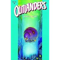 Outlanders Volume 2 (2nd ed.) Outlanders Volume 2 (2nd ed.) Paperback