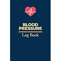 Blood Pressure Log Book: Daily Blood Pressure , Pulse (heart rate) , Record and Monitoring | 120-Page 6