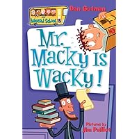 My Weird School #15: Mr. Macky Is Wacky! My Weird School #15: Mr. Macky Is Wacky! Paperback Kindle Audible Audiobook Hardcover