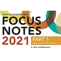 Wiley CIAexcel Exam Review Focus Notes 2021: Essentials of Internal Auditing Wiley CIAexcel Exam Review Focus Notes 2021: Essentials of Internal Auditing Spiral-bound