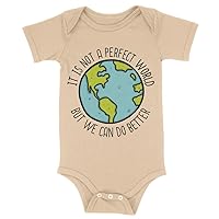 It's Not a Perfect World but We Can Do Better Baby bodysuit - Earth Apparel - Earth Lover Gift