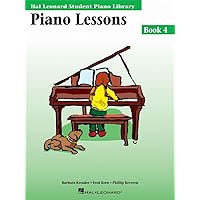 Piano Lessons Book 4: Hal Leonard Student Piano Library (Hal Leonard Student Piano Library (Songbooks)) Piano Lessons Book 4: Hal Leonard Student Piano Library (Hal Leonard Student Piano Library (Songbooks)) Paperback