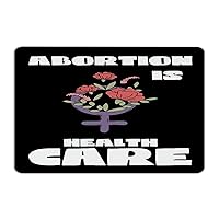 Abortion Is Healthcare Vintage Aluminum Metal Sign Hanging Living Room Signs Pros Choice ReProductive Rights Home Decor Metal Signs Outdoor for Porch Men Gate 12x18 Inch