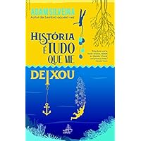 História é tudo que me deixou (Portuguese Edition) História é tudo que me deixou (Portuguese Edition) Kindle Paperback