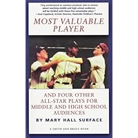 Most Valuable Player and Four Other All-Star Plays for Middle and High School Audiences (Young Actors Series) Most Valuable Player and Four Other All-Star Plays for Middle and High School Audiences (Young Actors Series) Paperback