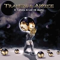 It Takes A Lot Of Balls by Travers & Appice (2004-10-04) It Takes A Lot Of Balls by Travers & Appice (2004-10-04) Audio CD Audio CD