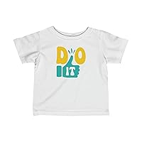 Do It Graphic T-Shirt for Baby Boy and Girl.