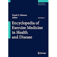 Encyclopedia of Exercise Medicine in Health and Disease Encyclopedia of Exercise Medicine in Health and Disease Hardcover