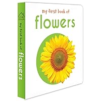 My First Book of Flowers My First Book of Flowers Board book Kindle