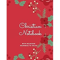 Christian notebook with religious drawings to color.: 100 pages notebook in 8.5x11p format for women and teenagers
