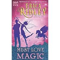 Must Love Magic (Magic & Mayhem) Must Love Magic (Magic & Mayhem) Kindle Audible Audiobook Paperback Audio CD