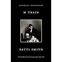 M Train: A Memoir M Train: A Memoir Paperback Audible Audiobook Kindle Hardcover Audio CD