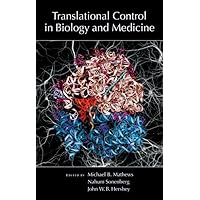 Translational Control in Biology And Medicine (CSH Monograph) Translational Control in Biology And Medicine (CSH Monograph) Hardcover Paperback