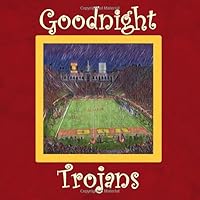 Goodnight Trojans: USC Bedtime Story