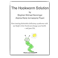 The Hookworm Solution