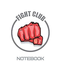 Fight Club Notebook: - 6 x 9 inches with 100 pages