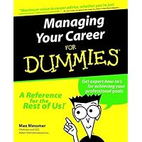 Managing Your Career for Dummies? Managing Your Career for Dummies? Paperback