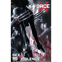 X-Force: Sex and Violence #1 (of 3) X-Force: Sex and Violence #1 (of 3) Kindle