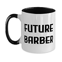 Beautiful Barber Two Tone 11oz Mug, Future Barber, Joke Cup For Coworkers From Colleagues