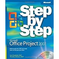 Microsoft Office Project 2007 Step by Step by Carl Chatfield (2007-02-07) Microsoft Office Project 2007 Step by Step by Carl Chatfield (2007-02-07) Mass Market Paperback Paperback