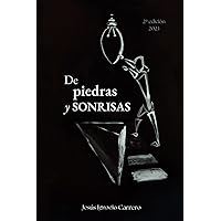 De Piedras y Sonrisas (Spanish Edition)