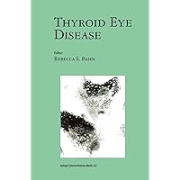 Thyroid Eye Disease (Endocrine Updates Book 14) Thyroid Eye Disease (Endocrine Updates Book 14) Kindle Hardcover Paperback