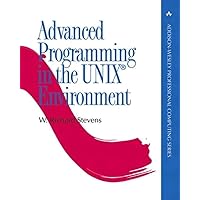 Advanced Programming in the Unix Environment (Addison-Wesley Professional Computing Series) Advanced Programming in the Unix Environment (Addison-Wesley Professional Computing Series) Hardcover