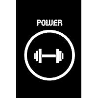 Power: Gym / Weight Lifting Themed Notebook ~ 6