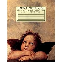 Sketch Notebook: 11 in. x 8.5 in./28 cm. x 21.6 cm 50 sketch composition pages: Raphael's The Sistine Madonna (The Artistic Greats)