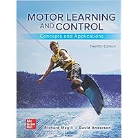 Loose Leaf for Motor Learning and Control: Concepts and Applications Loose Leaf for Motor Learning and Control: Concepts and Applications Paperback Kindle Hardcover Loose Leaf