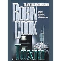 Toxin (A Medical Thriller) Toxin (A Medical Thriller) Kindle Mass Market Paperback Hardcover Paperback Audio, Cassette