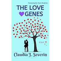 The Love Genes: A Secret Baby and Single Dad Romance (Romancing Our Roots Book 1)