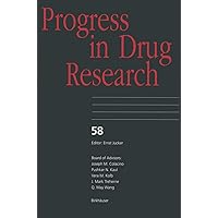Progress in Drug Research (Progress in Drug Research, 58) Progress in Drug Research (Progress in Drug Research, 58) Paperback