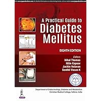 A Practical Guide to Diabetes Mellitus A Practical Guide to Diabetes Mellitus Hardcover Kindle