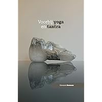 Voorbij yoga en tantra (Dutch Edition) Voorbij yoga en tantra (Dutch Edition) Hardcover Paperback