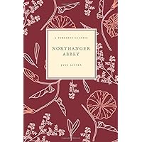 Northanger Abbey: (Special Edition) (Jane Austen Collection) Northanger Abbey: (Special Edition) (Jane Austen Collection) Paperback Kindle