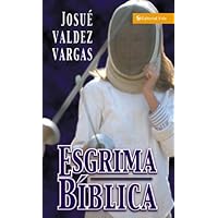 Esgrima Bíblica (Spanish Edition) Esgrima Bíblica (Spanish Edition) Paperback