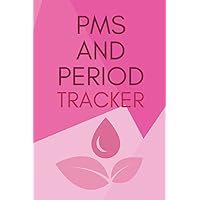 PMS and Period Tracker: Undated Cycle Diary for Women and Teen Girls For tracking Their Menstrual Cycle and PMS Symptoms