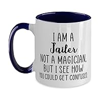 I Am A Jailer Not A Magician, Jailer Mug, for Jailer Navy Blue Accent Two Tone Mug