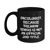 Best Oncologist Gifts, Oncologist. Because Freakin' Genius Is, Surprise Birthday 11oz 15oz Mug For Coworkers From Coworkers, Oncology, Cancer, Tumor, Chemotherapy, Radiation therapy