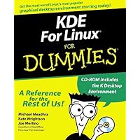 KDE For Linux For Dummies? KDE For Linux For Dummies? Paperback