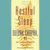 Restful Sleep: The Complete Mind/Body Program for Overcoming Insomnia Restful Sleep: The Complete Mind/Body Program for Overcoming Insomnia Audible Audiobook Kindle Hardcover Paperback Audio, Cassette