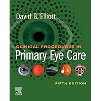 Clinical Procedures in Primary Eye Care E-Book: Expert Consult: Online and Print Clinical Procedures in Primary Eye Care E-Book: Expert Consult: Online and Print eTextbook Paperback