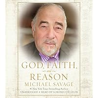 God, Faith, and Reason Lib/E God, Faith, and Reason Lib/E Hardcover Kindle Audible Audiobook Paperback Audio CD