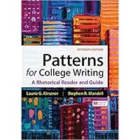 Patterns for College Writing: A Rhetorical Reader and Guide Patterns for College Writing: A Rhetorical Reader and Guide Paperback Kindle Loose Leaf