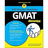 GMAT: 1,001 Practice Questions For Dummies (For Dummies (Career/Education)) GMAT: 1,001 Practice Questions For Dummies (For Dummies (Career/Education)) Kindle Paperback