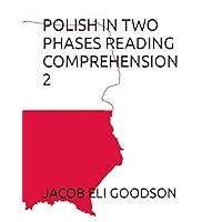 POLISH IN TWO PHASES READING COMPREHENSION 2